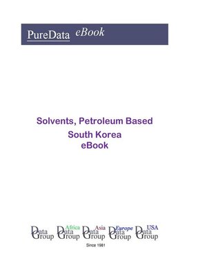 cover image of Solvents, Petroleum Based in South Korea